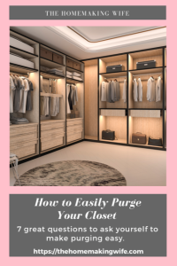 7 Great Questions to Purge the Closet - The Homemaking Wife