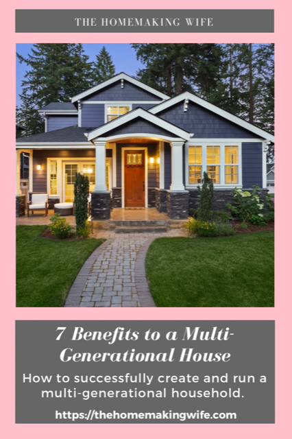 7 Benefits of a Successful Multi Generational Household